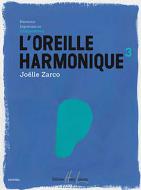 L'oreille harmonique 3 Composition 