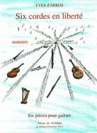 Six cordes en liberté 