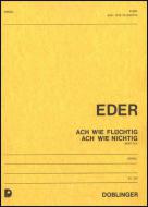 Ach wie flüchtig, ach wie nichtig 