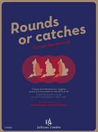 Rounds or catches 