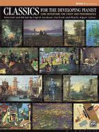 Classics for The Developing Pianist, Book 4 