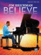 Jim Brickman: Believe 