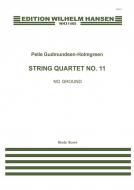 No Ground, String Quartet No. 11 