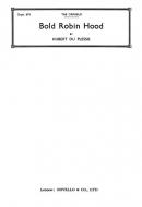 Bold Robin Hood 