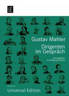 Gustav Mahler - Dirigenten im Gespräch 