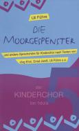 Der Kinderchor Bd. 5: Die Moorgespenster 
