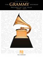 The Grammy Awards Record of the Year 1958-2011 