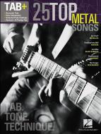 Tab : 25 Top Metal Songs - Tab. Tone. Technique 