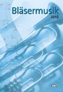 Bläsermusik 2013 