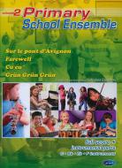 Primary School Ensemble Vol. 2 