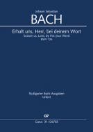 Erhalt uns Herr, bei deinem Wort BWV 126 Standard