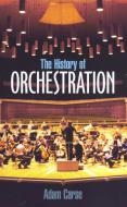The History Of Orchestration 
