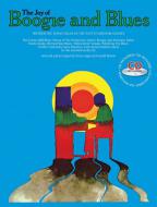 The Joy of Boogie and Blues 