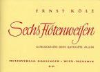 6 Flötenweisen 