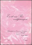 Es ist ein Ros entsprungen 