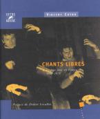 Chants libres - Le free jazz en France, 1960-1975 