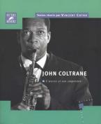 John Coltrane - L'oeuvre et son empreinte 