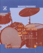 Une histoire de la batterie de jazz Tome 2 Les années bebop - La voie royale et les chemins de traverse 