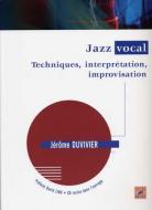 Jazz vocal - Techniques, interprétation, improvisation 