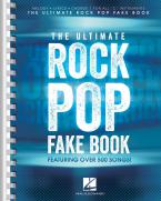 The Ultimate Rock Pop Fake Book 