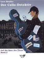 Der Cello Detektiv 2 