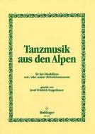 Tanzmusik aus den Alpen 