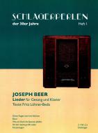 Schlagerperlen der 30er Jahre 1: Joseph Beer 