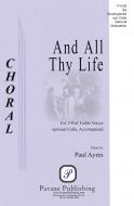 And All Thy Life 
