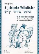 3 jiddische Volkslieder 