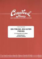 Ein Freund, ein guter Freund 