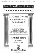 Es gingen zweene Menschen hinauf (Two Men Went Forth) SWV 444 