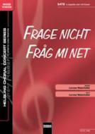 Frage nicht / Frag mi net 