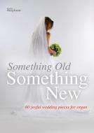 Something Old, Something New 