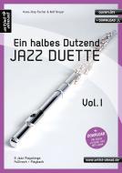 Ein halbes Dutzend Jazz Duette Vol. 1 