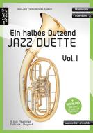 Ein halbes Dutzend Jazz Duette Vol. 1 