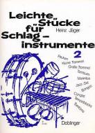 Leichte Stücke für Schlaginstrumente Heft 2 