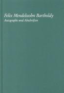 Mendelssohn - Autographe und Abschriften 