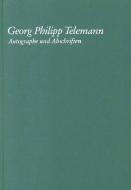 Georg Philipp Telemann - Autographe und Abschriften 