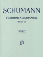 Sämtliche Klavierwerke 3 