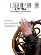 I Used To Play Horn 