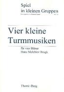 Vier kleine Turmmusiken 