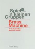 Brass Machine für 5 Blechbläser 