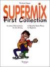 Supermix 1: First Collection 