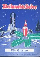 Weihnachtslieder für Gitarre 