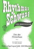 Das alte Försterhaus 