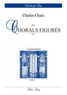 Six Chorals figurés 