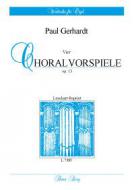 Vier Choralvorspiele 