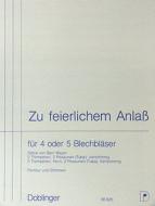 Zu feierlichem Anlass für 4 oder 5 Blechbläser 