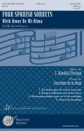 Four Spanish Sonnets (including Amor De Mi Alma) 