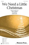 We Need A Little Christmas Standard